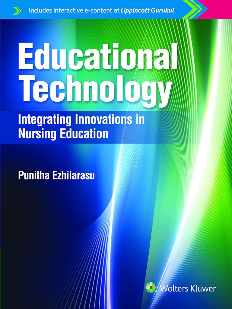 Educational Technology: Integrating Innovations in Nursing Education