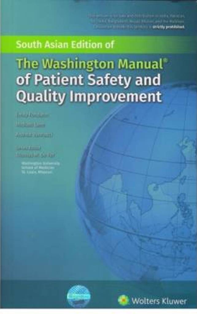 The Washington Manual of Patient Safety and Quality Improvement