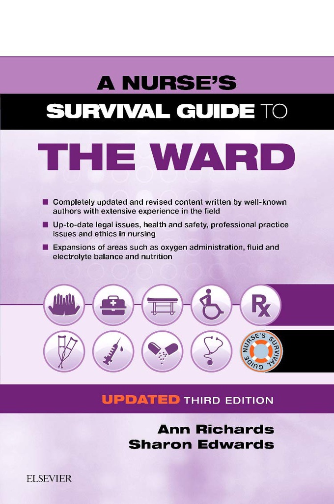 A Nurse's Survival Guide to the Ward - Updated Edition: 3ed