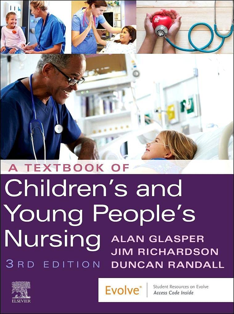 A Textbook of Children's and Young People's Nursing: 3ed