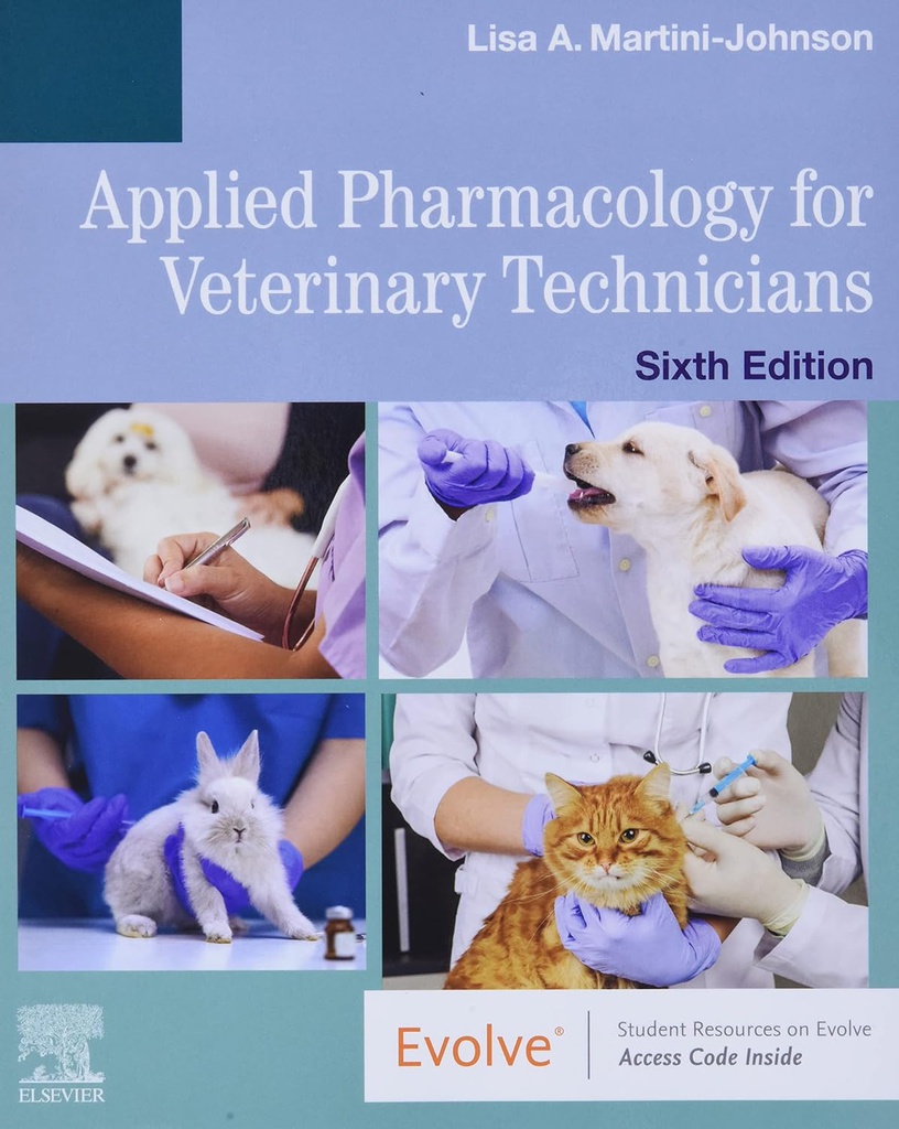 Applied Pharmacology for Veterinary Technicians: 6ed