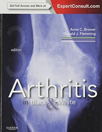 Arthritis in Black and White: Expert Consult - Online and Print 3ed