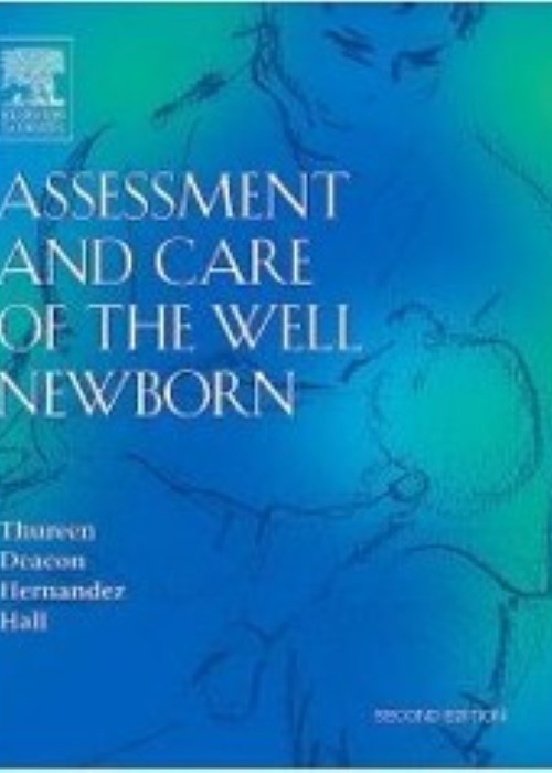 Assessment and Care of the Well Newborn: 2ed