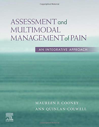 Assessment and Multimodal Management of Pain: An Integrative Approach 1ed