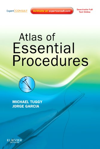 Atlas of Essential Procedures: Expert Consult - Online and Print 1ed