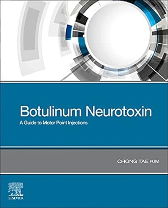 Botulinum Neurotoxin: A Guide to Motor Point Injections 1ed