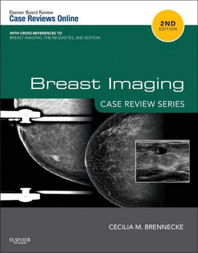 Breast Imaging: Case Review Series: 2ed