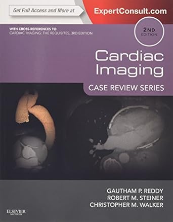 Cardiac Imaging: Case Review Series: 2ed