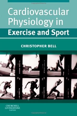 Cardiovascular Physiology in Exercise and Sport: 1ed