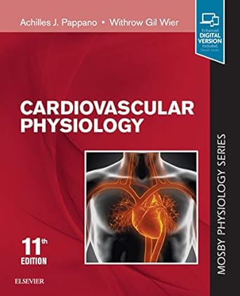 Cardiovascular Physiology: Mosby Physiology Monograph Series 11ed