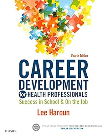 Career Development for Health Professionals : Success in School and on the Job 4ed