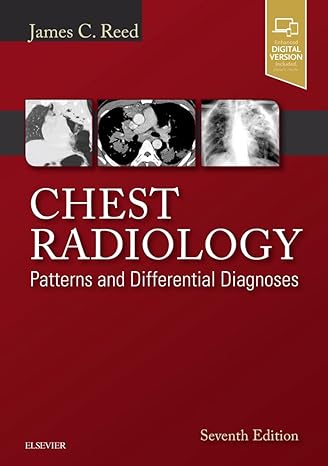 Chest Radiology: Patterns and Differential Diagnoses 7ed