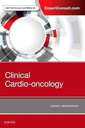 Clinical Cardio-oncology: 1ed