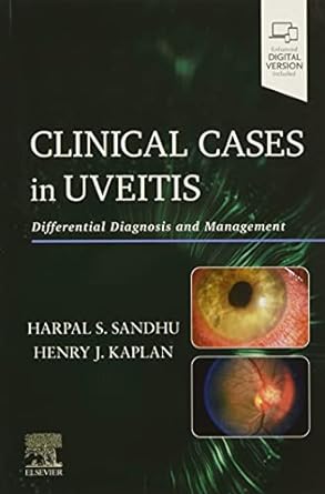 Clinical Cases in Uveitis: Differential Diagnosis and Management 1ed