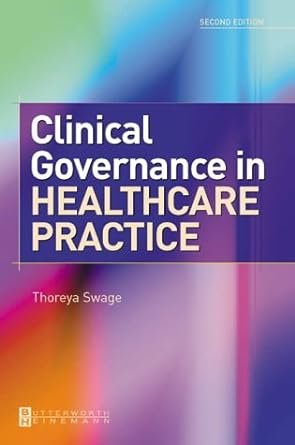 Clinical Governance in Healthcare Practice: 2ed