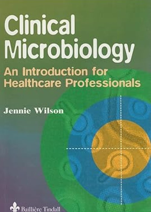 Clinical Microbiology: An Introduction for Healthcare Professionals 8ed