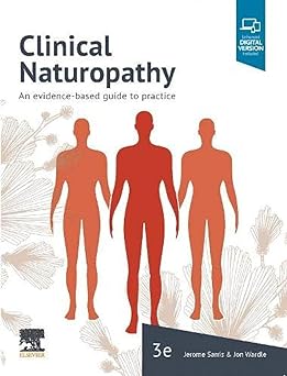 Clinical Naturopathy: An evidence-based guide to practice 3ed