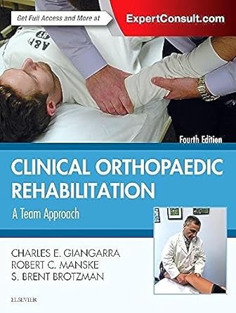 Clinical Orthopaedic Rehabilitation: A Team Approach: 4ed