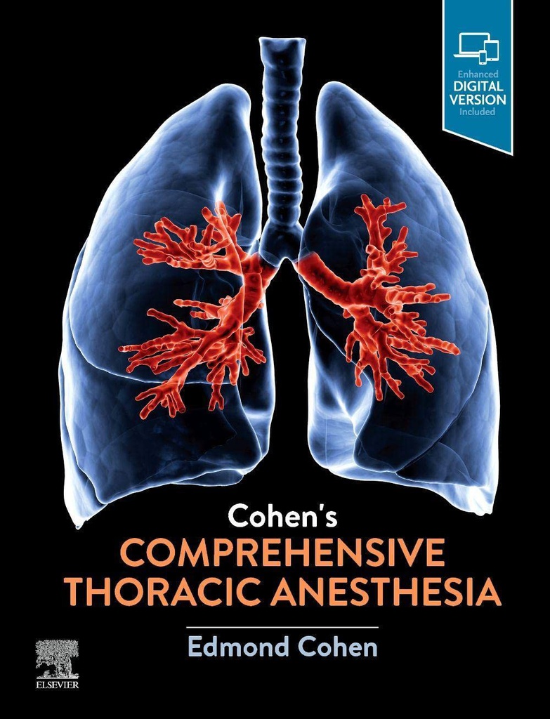 Cohen’s Comprehensive Thoracic Anesthesia: 1ed