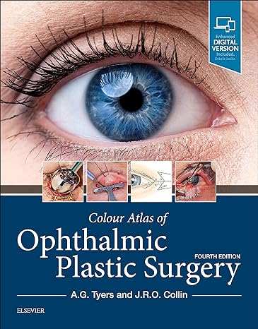 Colour Atlas of Ophthalmic Plastic Surgery: 4ed