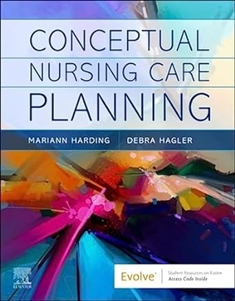 Conceptual Nursing Care Planning: 1ed