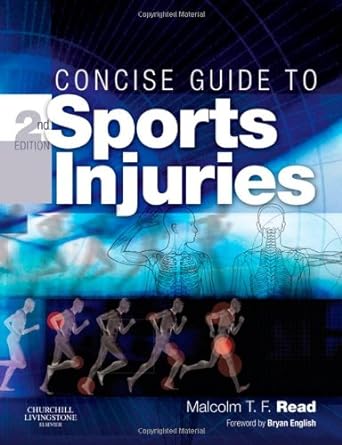 Concise Guide to Sports Injuries: 2ed