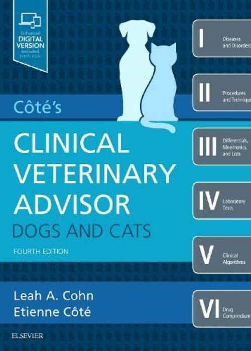 Cote's Clinical Veterinary Advisor: Dogs and Cats: 4ed