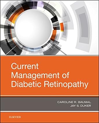 Current Management of Diabetic Retinopathy: 1ed