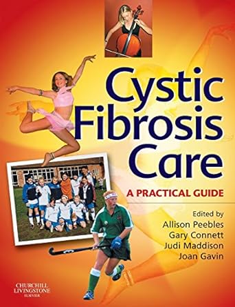 Cystic Fibrosis Care: A Practical Guide 1ed