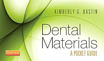 Dental Materials: A Pocket Guide 1ed