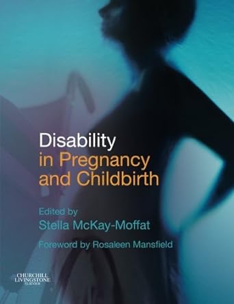 Disability in Pregnancy and Childbirth: 1ed