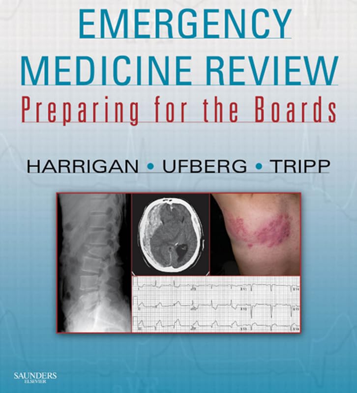 Emergency Medicine Review: Preparing for the Boards (Expert Consult - Online and Print) 1ed