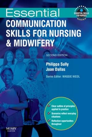 Essential Communication Skills for Nursing and Midwifery: 2ed