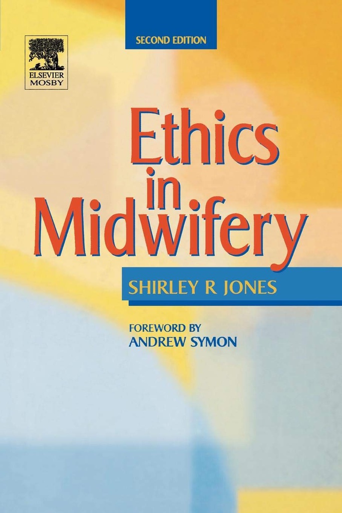 Ethics in Midwifery: 2ed