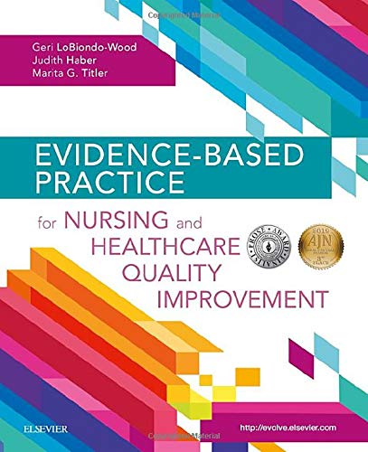 Evidence-Based Practice for Nursing and Healthcare Quality Improvement: 1ed