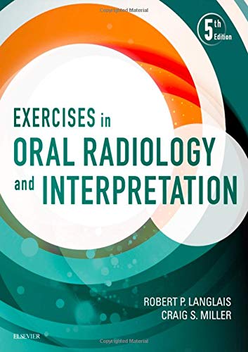 Exercises in Oral Radiology and Interpretation: 5ed