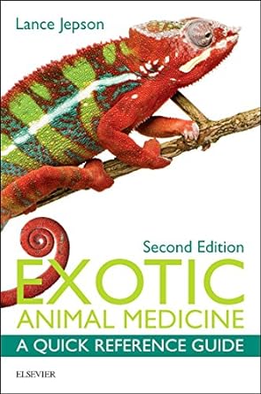 Exotic Animal Medicine: A Quick Reference Guide 2ed