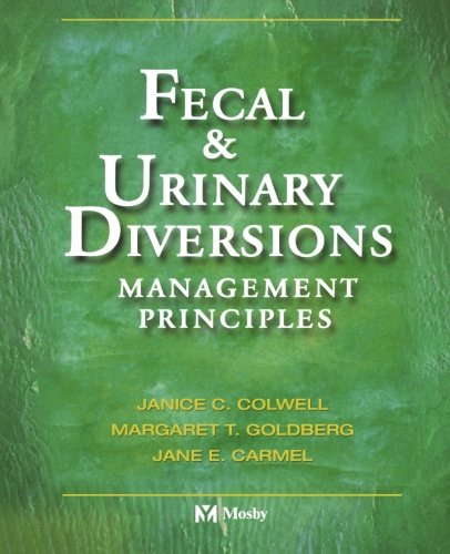 Fecal and Urinary Diversions: Management Principles 1ed