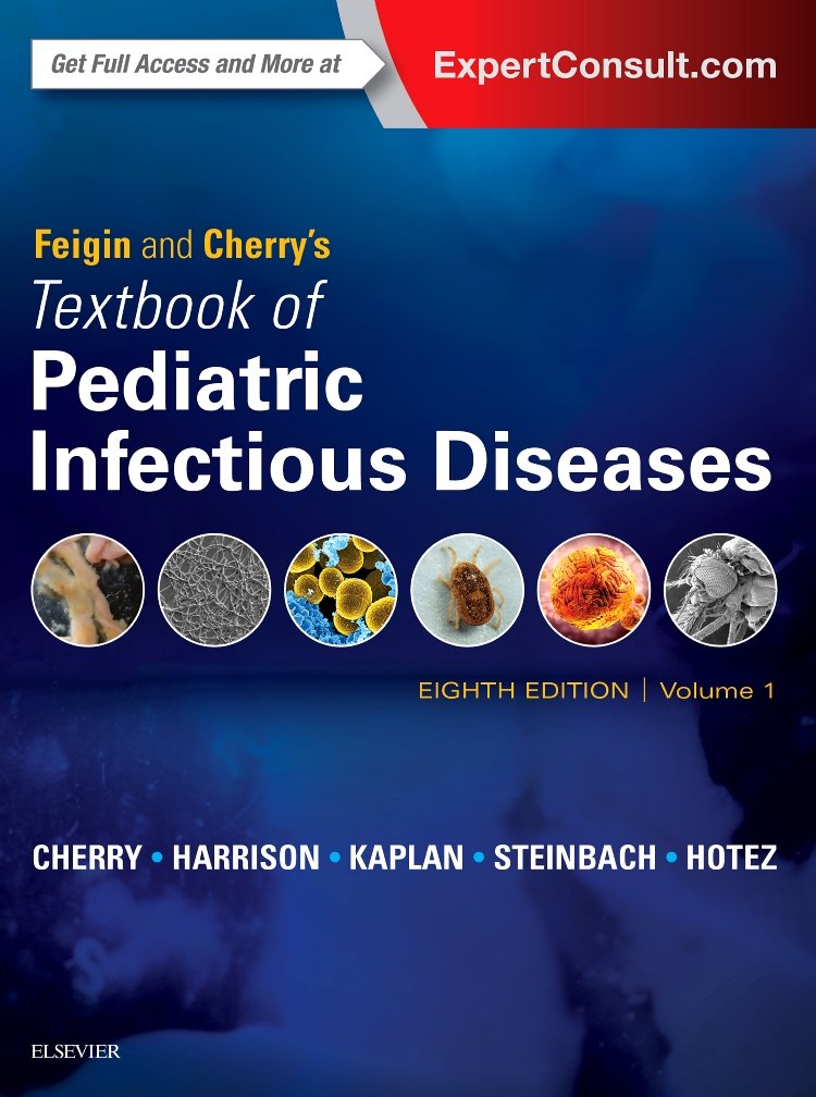 Feigin and Cherry's Textbook of Pediatric Infectious Diseases: 2-VOL Set 8ed