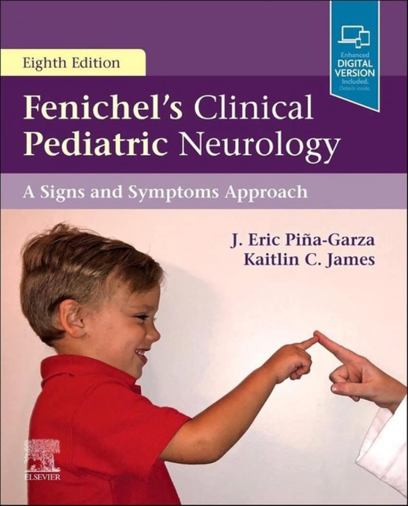 Fenichel's Clinical Pediatric Neurology: A Signs and Symptoms Approach 8ed