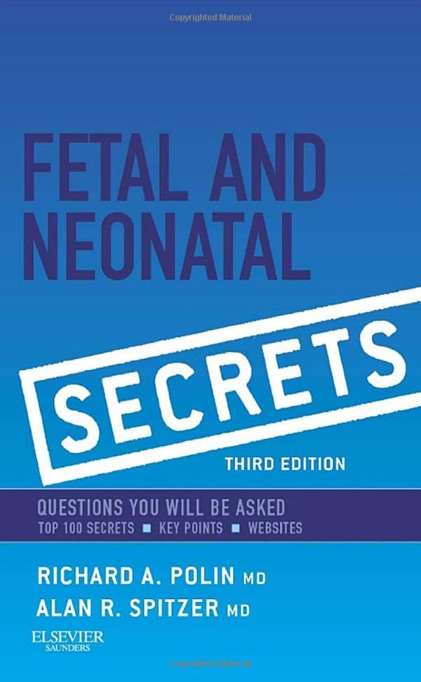 Fetal and Neonatal Secrets: 3ed