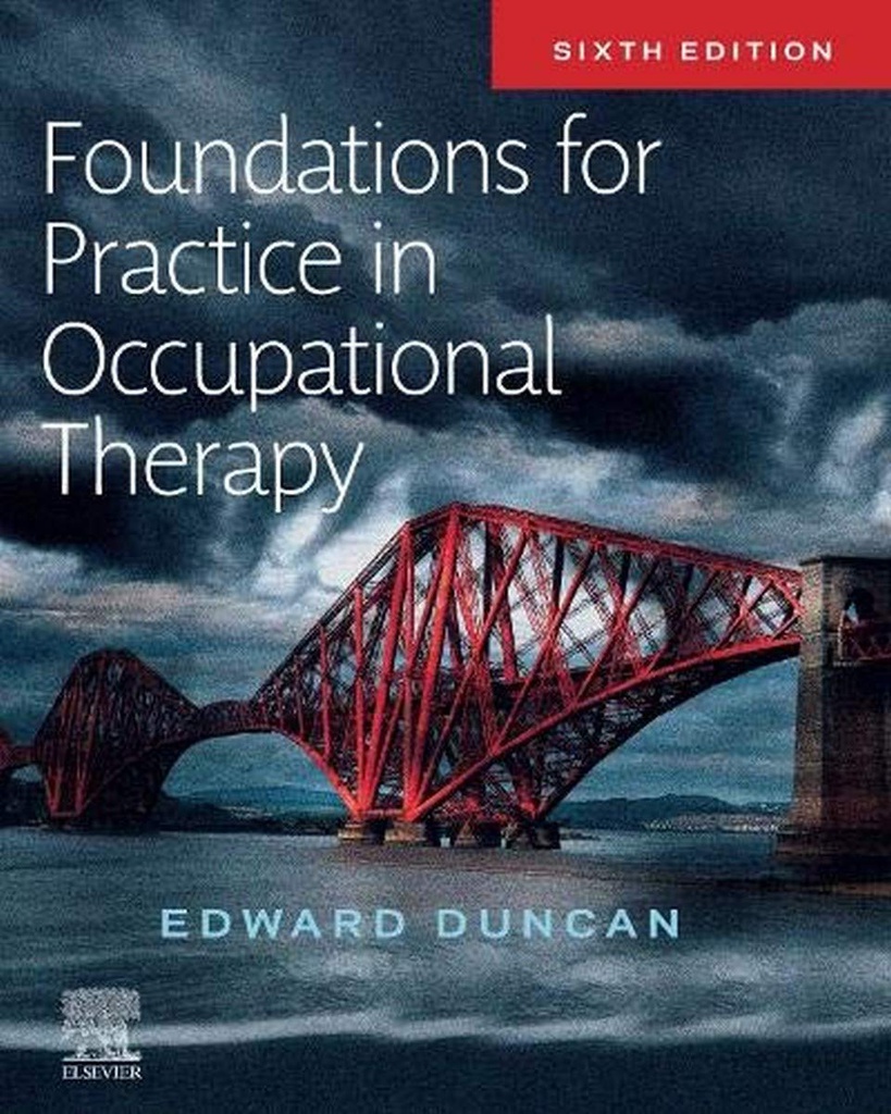 Foundations for Practice in Occupational Therapy: 6ed