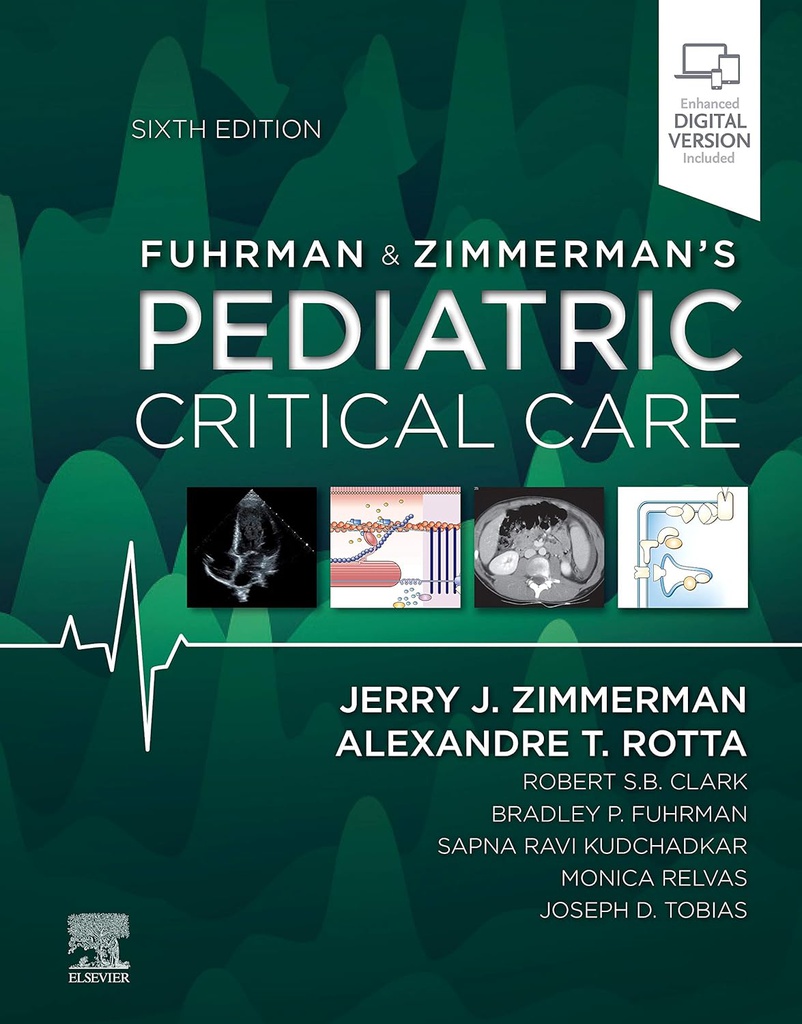 Fuhrman and Zimmerman's Pediatric Critical Care: 6ed