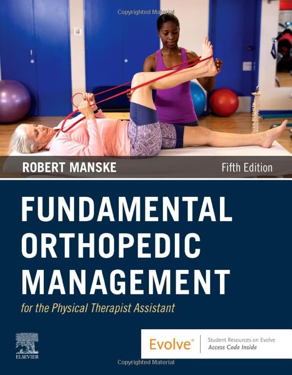 Fundamental Orthopedic Management for the Physical Therapist Assistant: 5ed