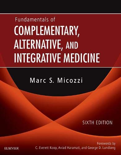Fundamentals of Complementary, Alternative, and Integrative Medicine: 6ed