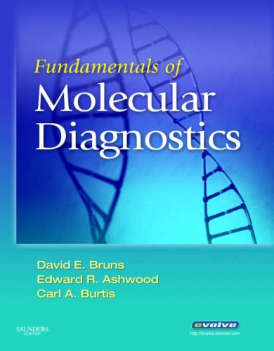 Fundamentals of Molecular Diagnostics: 1ed