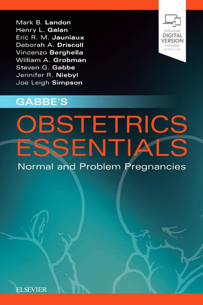 Gabbe's Obstetrics Essentials: Normal and Problem Pregnancies: 1ed