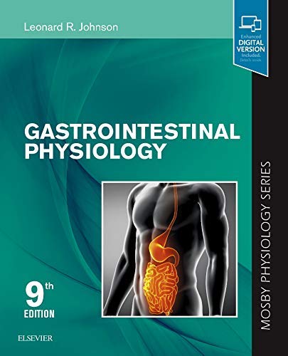 Gastrointestinal Physiology: Mosby Physiology Series 9ed