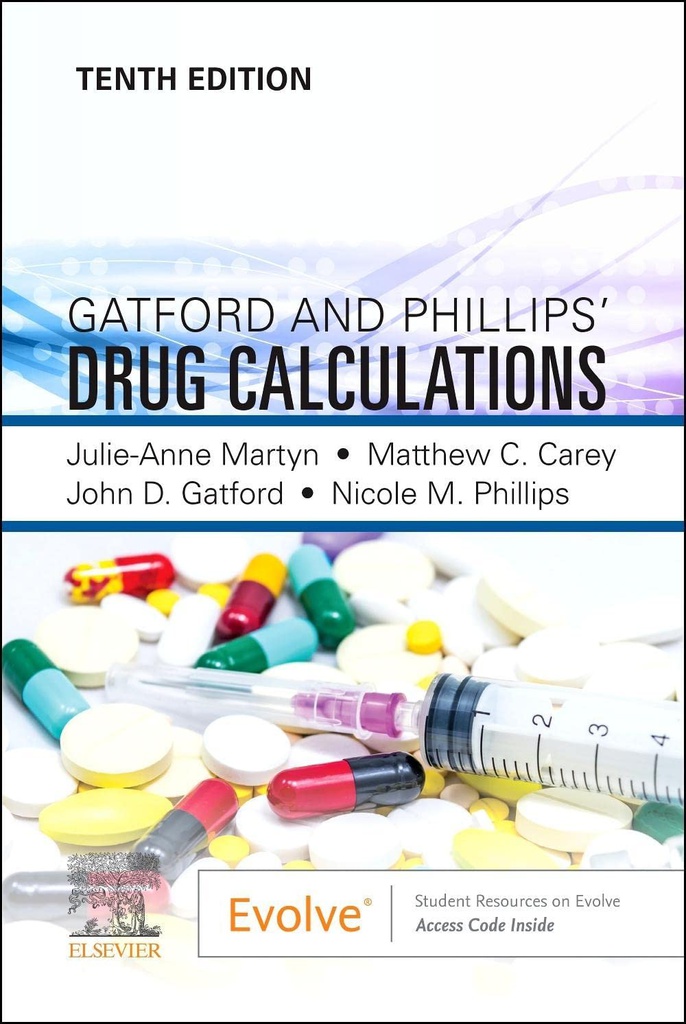 Gatford and Phillips’ Drug Calculations: 10ed