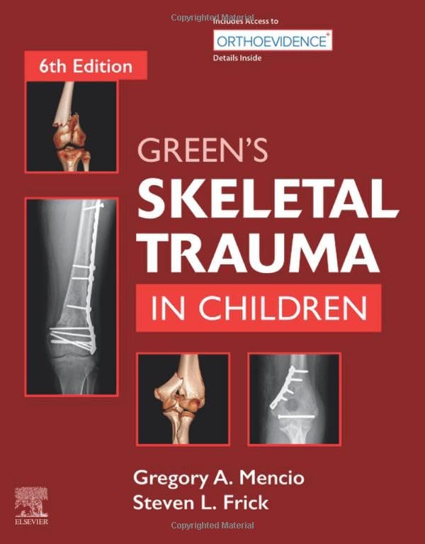 Green's Skeletal Trauma in Children: 6ed